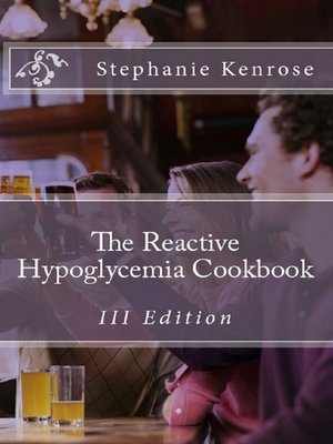 cover image of The Reactive Hypoglycemia Cookbook III Edition